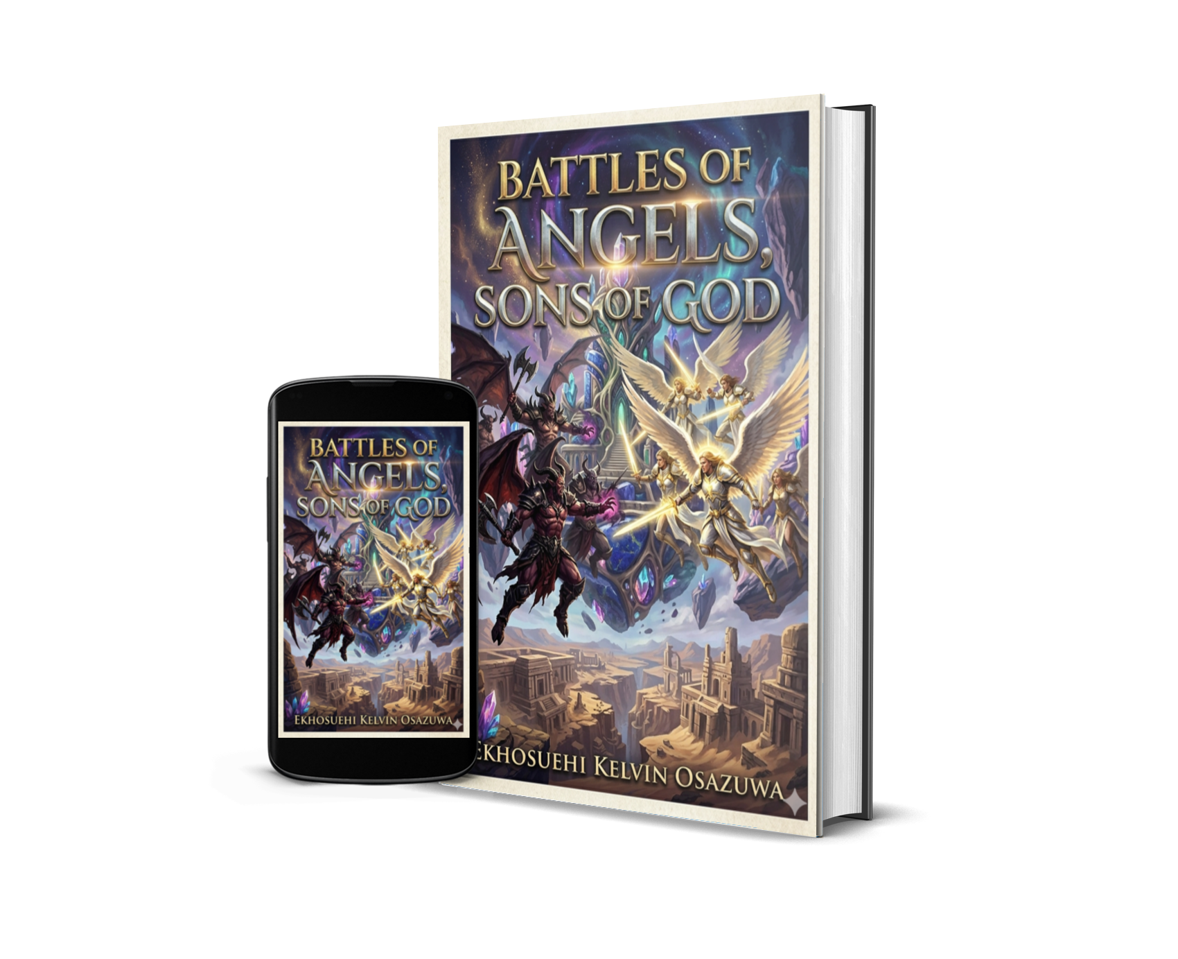Battles of Angels Series: One: Sons of God Two: Hunting of the gods