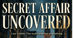 Read more about the article Secret Affair Uncovered